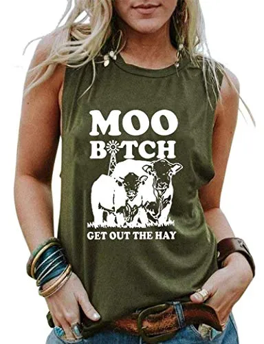 Women Moo Bitch Get Out The Hay Shirt Heifer Tank Top